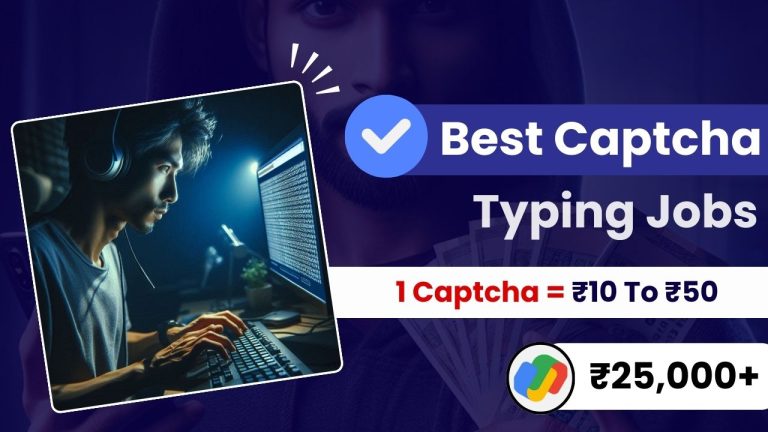 Captcha Typing Job Online (Zero Investment, Daily Payment)